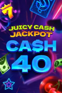 Cash 40 Juicy Cash Jackpot