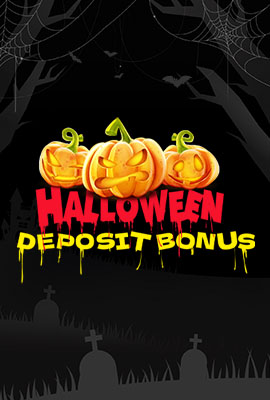 Halloween Deposit Bonus